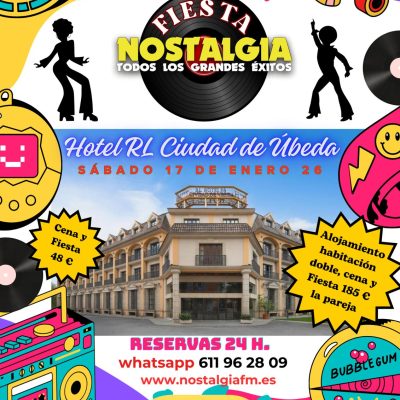 Fiesta Nostalgia Hotel RL Ciudad de Úbeda (Jaén), 17 de Enero 2026